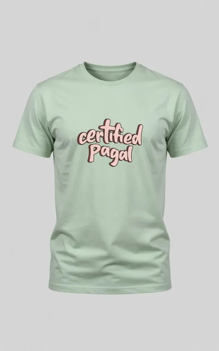 Men's See Green "Certified Pagal" Graphic Printed Crew Neck Half Sleeve T-Shirt