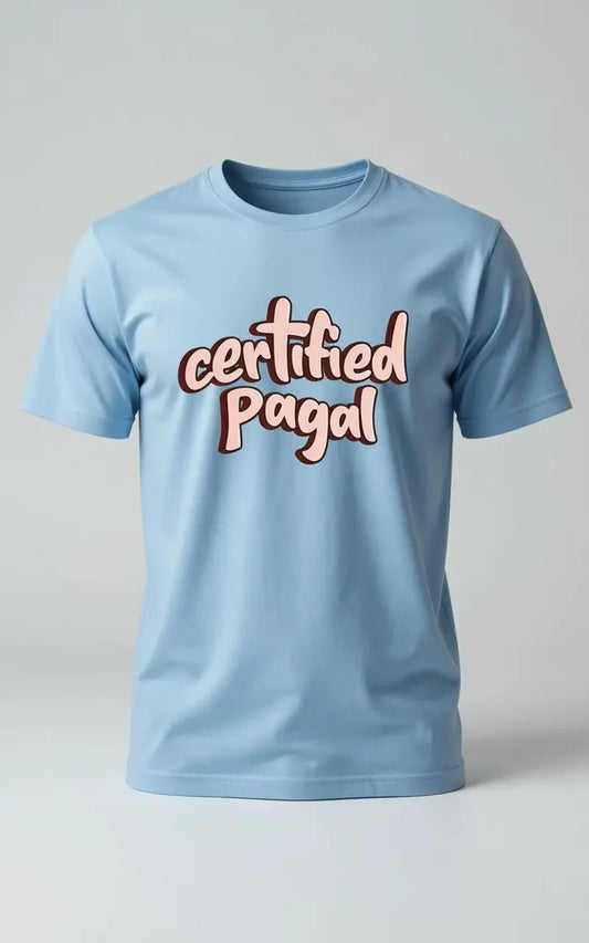Men's Sky Blue "Certified Pagal" Graphic Printed Crew Neck Half Sleeve T-Shirt