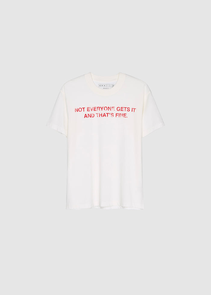 NOT EVERYONE GETS IT GRAPHIC TEE